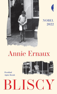 Bliscy - Annie Ernaux | mała okładka