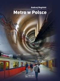 Metro w Polsce - Andrzej Rogiński | mała okładka
