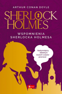Sherlock Holmes Wspomnienia Sherlocka Holmesa - Arthur Conan Doyle | mała okładka
