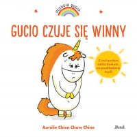 Uczucia Gucia Gucio czuje się winny - Chine Aurelie Chien Chow | mała okładka
