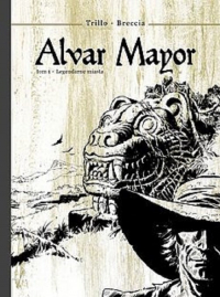 Alvar Mayor 1 Legendarne miasta - Carlos Trillo | mała okładka