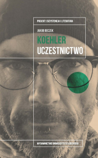 Krzysztof Koehler Uczestnictwo - Jakub Beczek | mała okładka
