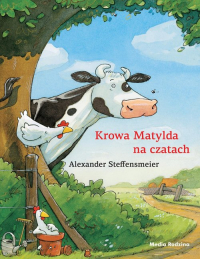 Krowa Matylda na czatach - Alexander Steffensmeier | mała okładka