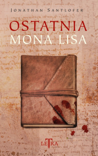 Ostatnia Mona Lisa - Jonathan Santlofer | mała okładka