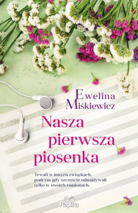Nasza pierwsza piosenka - Ewelina Miśkiewicz | mała okładka