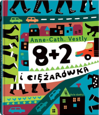 8 + 2 i ciężarówka - Anne-Cath Vestly | mała okładka