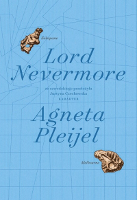 Lord Nevermore - Agneta Pleijel | mała okładka