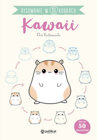 Rysowanie w 10 krokach Kawaii - Chie Kutsuwada | mała okładka