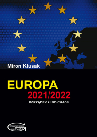 Europa 2021/2022. Porządek albo chaos - Miron Kłusak | mała okładka