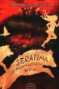 Serafina i zmiennokształtny kostur - Robert Beatty | mała okładka