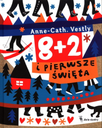 8 + 2 i pierwsze święta - Anne-Cath Vestly | mała okładka