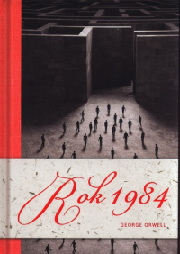 Rok 1984 - George  Orwell, George Orwell | mała okładka