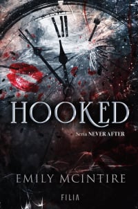 Hooked Seria Never After - Emily McIntire | mała okładka