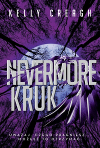 Kruk Nevermore Tom 1 - Kelly Creagh | mała okładka