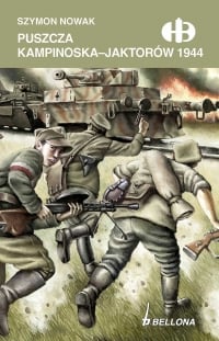 Puszcza Kampinoska – Jaktorów 1944 - Szymon Nowak | mała okładka