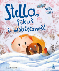 Stella, Pikuś i wdzięczność - Nina Lussa | mała okładka