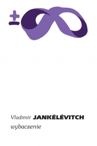 Wybaczenie - Jankelevitch Vladimir | mała okładka