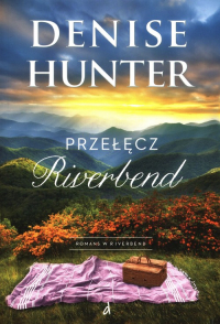 Przełęcz Riverbend - Denise Hunter | mała okładka
