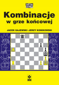 Kombinacje w grze końcowej - Gajewski Jacek, Konikowski Jerzy | mała okładka