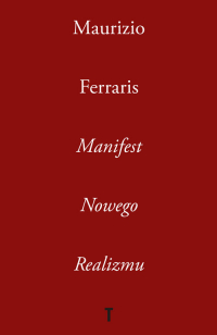 Manifest Nowego Realizmu - Maurizio Ferraris | mała okładka