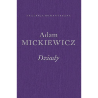 Dziady. Poema - Adam Mickiewicz | mała okładka