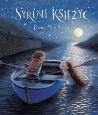 Syreni Księżyc
 - Briony May Smith | mała okładka