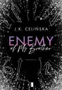 Enemy of my brother - J. K.  Celińska | mała okładka