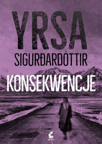 Konsekwencje - Yrsa Sigurdardottir | mała okładka