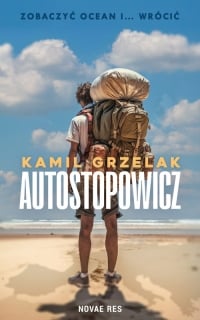 Autostopowicz
 - Kamil Grzelak | mała okładka