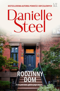 Rodzinny dom - Danielle Steel | mała okładka