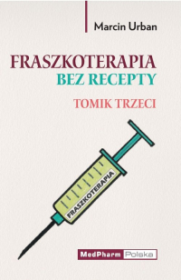 Fraszkoterapia bez recepty. Tomik III - Urban Marcin | mała okładka