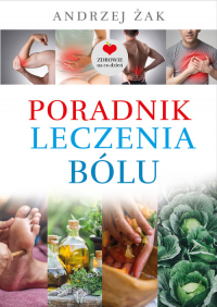 Poradnik leczenia bólu - Andrzej Żak | mała okładka