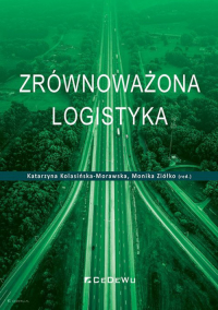 Zrównoważona logistyka - Monika Ziółko (red.) | mała okładka