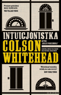 Intuicjonistka - Colson Whitehead | mała okładka