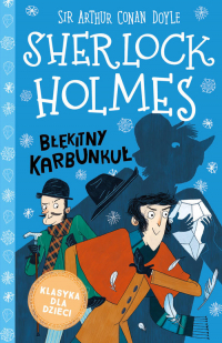 Sherlock Holmes Tom 3 Błękitny karbunkuł - Arthur Conan Doyle | mała okładka