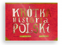 Krótka Historia Polski - Diana Karpowicz, Zuzanna Szelińska | mała okładka