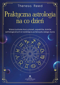 Praktyczna astrologia na co dzień - Theresa Reed | mała okładka