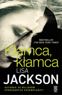 Kłamca, kłamca - Lisa Jackson | mała okładka