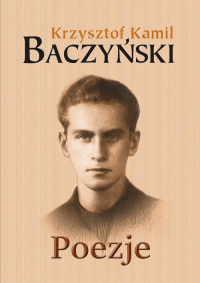 Poezje - Baczyński Kamil  Krzysztof | mała okładka