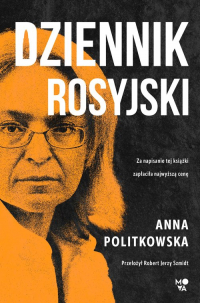 Dziennik rosyjski - Anna Politkowska | mała okładka