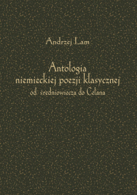 Antologia niemieckiej poezji klasycznej od średniowiecza do Celana -  | mała okładka