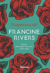Purpurowa nić - Francine Rivers | mała okładka
