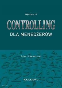 Controlling dla menedżerów - Edward Nowak (red.) | mała okładka