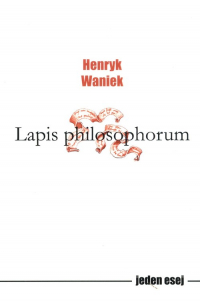 Lapis philosophorum - Henryk Waniek | mała okładka