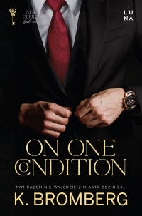 On One Condition
 - K. Bromberg | mała okładka