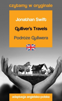 Gulliver's Travels / Podróże Guliwera. Czytamy w oryginale - Jonathan Swift | mała okładka