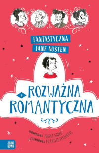 Fantastyczna Jane Austen Rozważna i romantyczna - Jane Austen, Joanna Nadin | mała okładka