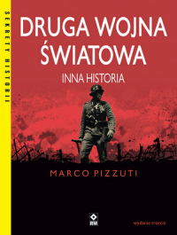 Druga Wojna Światowa Inna historia - Marco Pizzuti | mała okładka