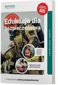Edukacja dla bezpieczeństwa Podręcznik Zakres podstawowy Szkoła ponadpodstawowa - Broniek Barbara | mała okładka