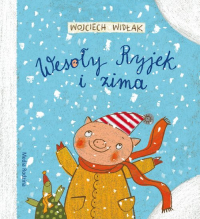 Wesoły Ryjek i zima - Wojciech Widłak | mała okładka